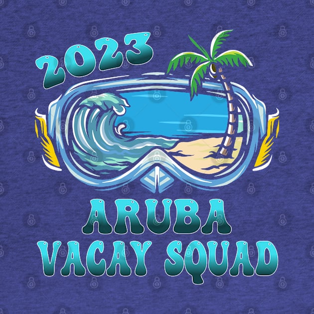 Aruba 2023 Vacay Squad, Family Vacation by Surfer Dave Designs